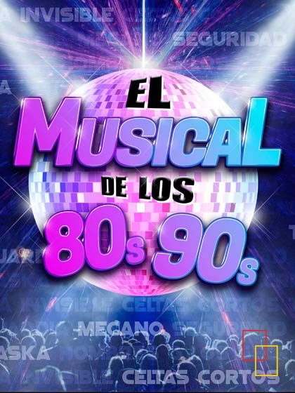 El Musical de los 80s-90s - Madrid  - Madrid, en la Sala Capitol