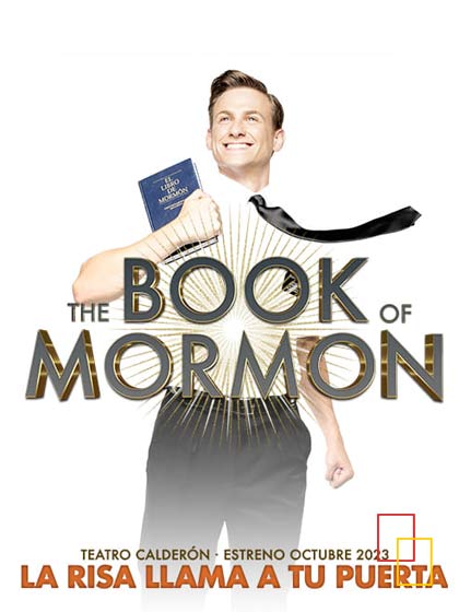 The Book of Mormon, en el Teatro Calderón